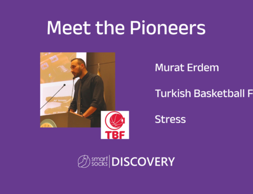 Meet the SmartSocks®DISCOVERY Pioneers – Murat Erdem, Turkish Basketball Federation